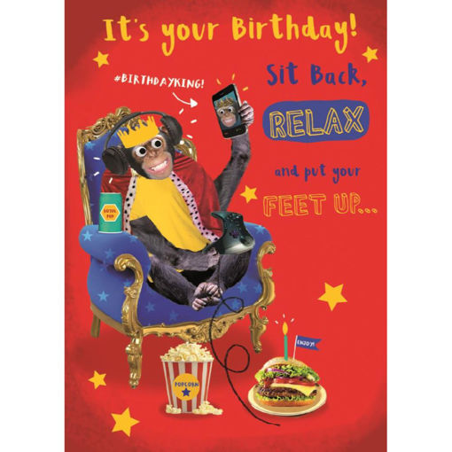 Picture of ITS YOUR BIRTHDAY SIT BACK & RELAX